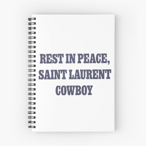 Item preview, Rest in peace, Saint Laurent Cowboy Role Model designed and sold by DhriegoStudio.