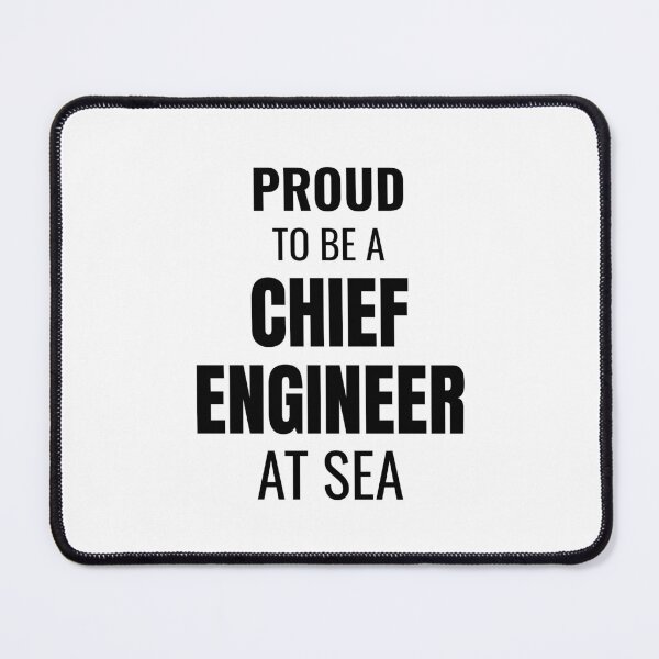 Item preview, Proud to be a Chief Engineer at Sea (Black) designed and sold by ShipCrewNation.