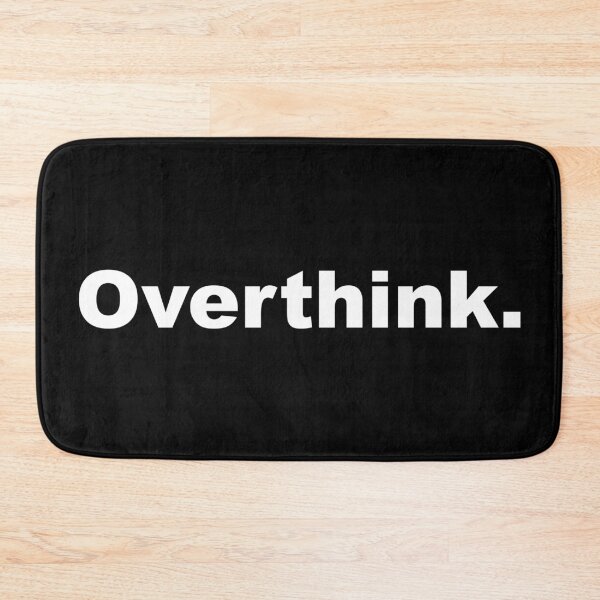 Item preview, Overthink designed and sold by aendle2a.