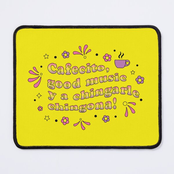 Item preview, Cafecito Good Music Chingona Quote designed and sold by Viridiana Osio.
