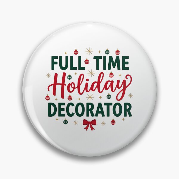 Item preview, Full Time Holiday Decorator Christmas Shirt for Christmas Lovers designed and sold by Raw Tigers.