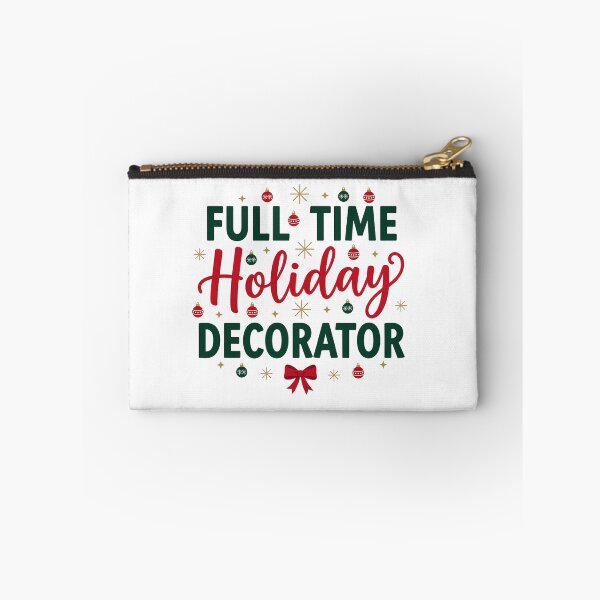 Item preview, Full Time Holiday Decorator Christmas Shirt for Christmas Lovers designed and sold by Raw Tigers.