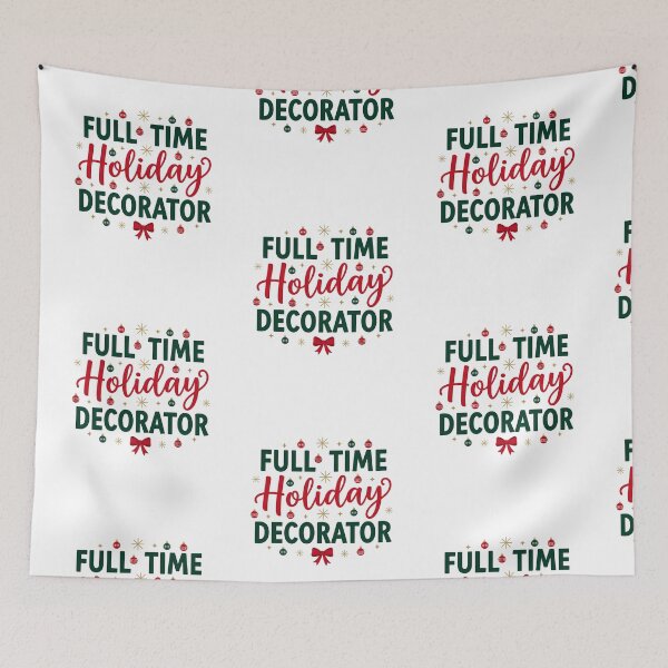 Item preview, Full Time Holiday Decorator Christmas Shirt for Christmas Lovers designed and sold by Raw Tigers.