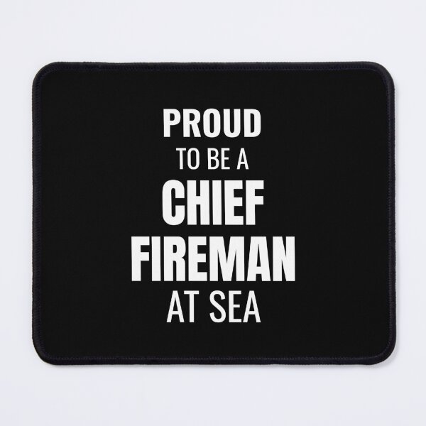 Item preview, Proud to be a Chief Fireman at Sea (White) designed and sold by ShipCrewNation.