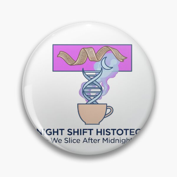 Item preview, Night Shift Histotech We Slice After Midnight Funny Histology Lab Design designed and sold by TauqeerArts.
