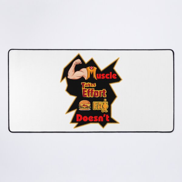 Item preview, Muscle Takes Effort, Fat Doesn't - Funny Fitness Quote designed and sold by T2T-ees.