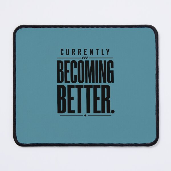 Item preview, Currently Becoming Better – Motivational Minimalist Typography T-Shirt designed and sold by PrintoraDesign.