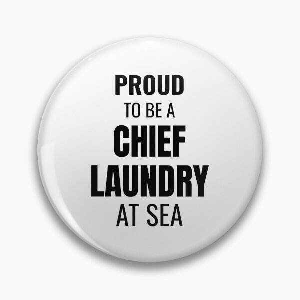 Item preview, Proud to be a Chief Laundry at Sea (Black) designed and sold by ShipCrewNation.