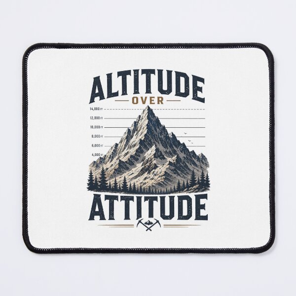 Item preview, Altitude Over Attitude Mountain designed and sold by Side Quest Co..