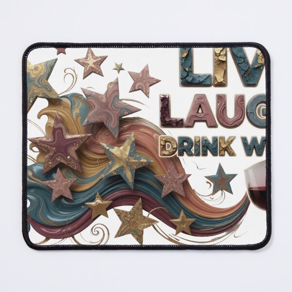 Item preview, Catchy LIVE LAUGH DRINK WINE Wearable Art designed and sold by dazzlemakers.