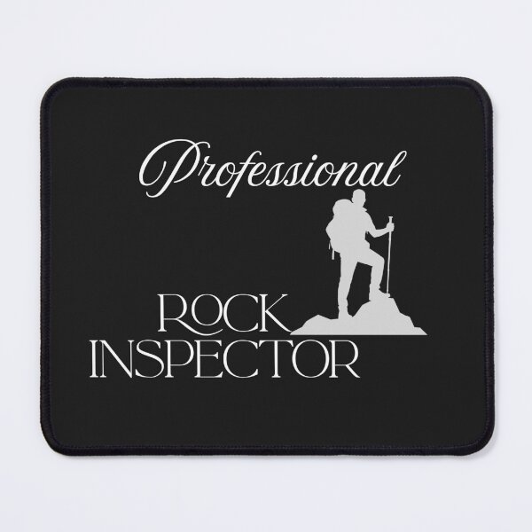 Item preview, Professional Rock Inspector designed and sold by Bubpat.