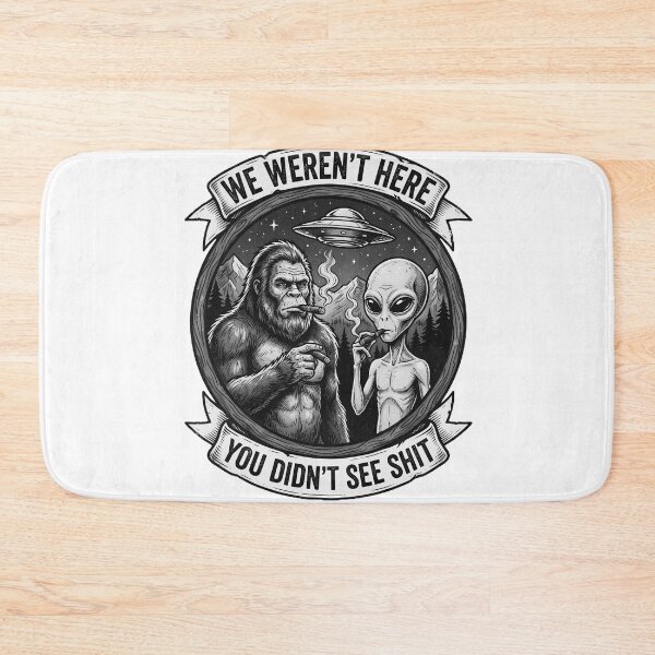 Artikelvorschau, Kopie des lustigen Alien-Bigfoot-Memes „We Werent Here“ entworfen und verkauft von w66aboo.