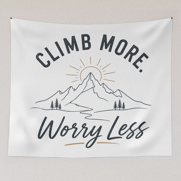Item preview, Climb More, Worry Less designed and sold by Side Quest Co..