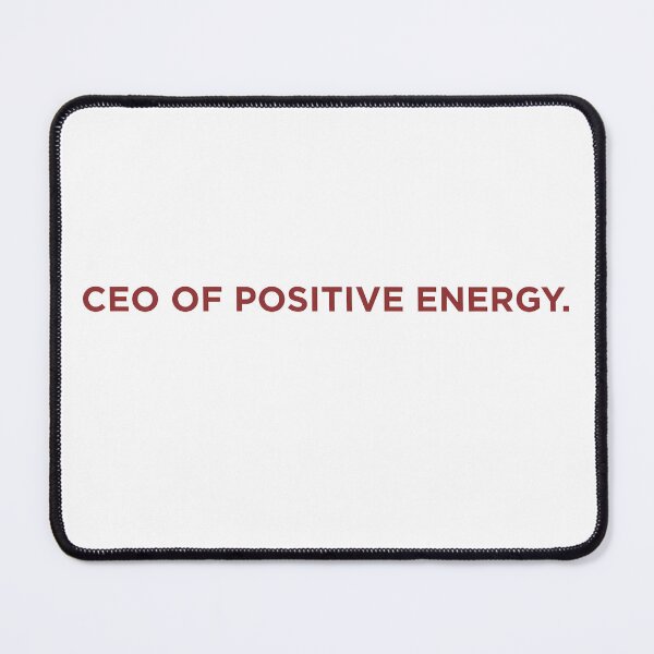 Item preview, CEO OF POSITIVE ENERGY designed and sold by SignumShop.