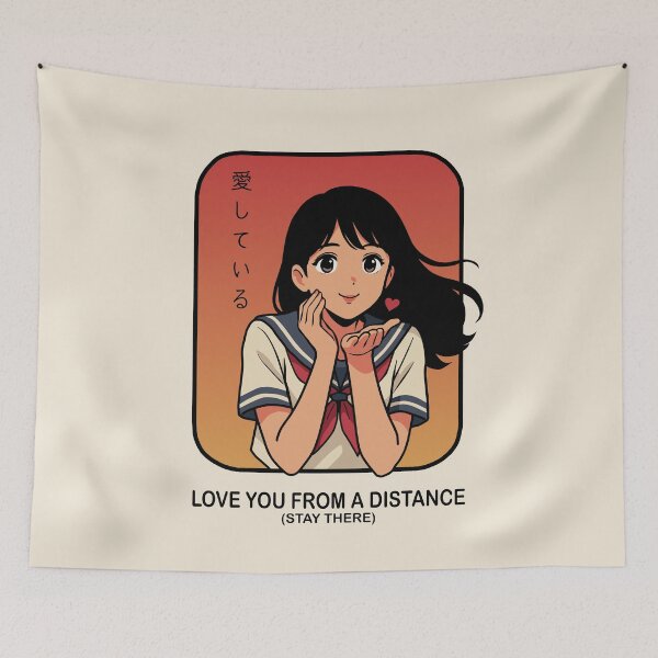 Item preview, Love You From A Distance Stay There designed and sold by SakuraHaven.