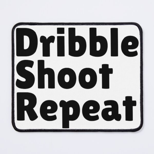 Item preview, Dribble Shoot Repeat - Basketball Lover Design designed and sold by GameTime-Gear.