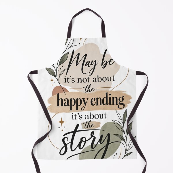 Item preview, Maybe It’s Not About the Happy Ending It’s About the Story | Inspirational Life Quote | Minimalist Typography designed and sold by MimiSabu.