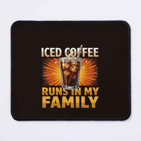 Item preview, Funny Art Design Iced Coffee Runs In My Family Drink Humor  designed and sold by fantasticdesign.