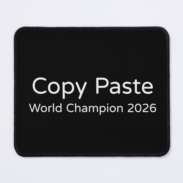 Item preview, Copy Paste World Champion 2026 Funny Tee designed and sold by low battery meme design.