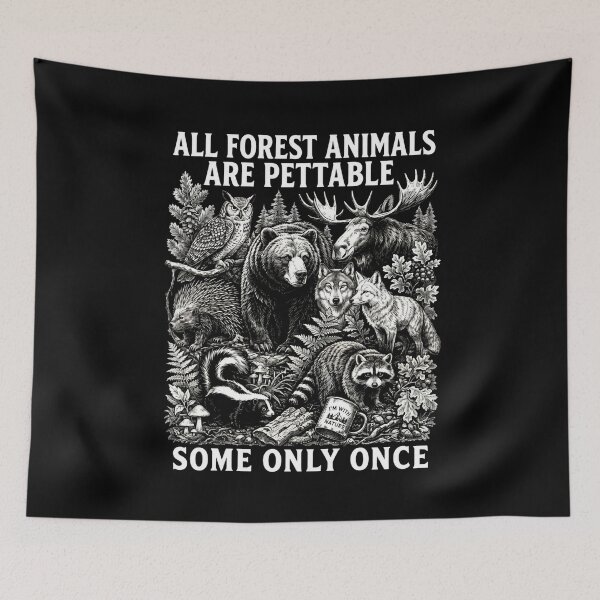 Item preview, All Animals are Pettable Some Only Once Vintage Retro Nature designed and sold by hemagamo.
