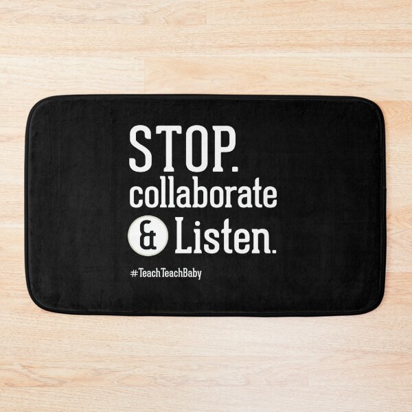 Item preview, Stop Collaborate And Listen Teacher Funny Quote designed and sold by SiarheiYur.
