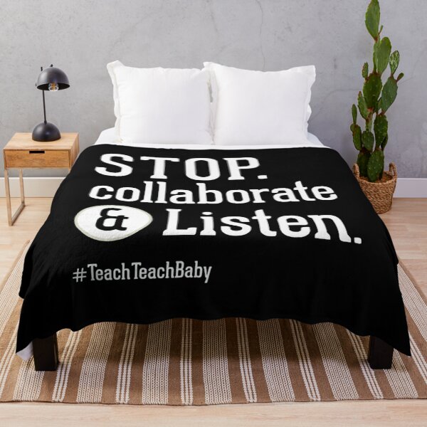 Item preview, Stop Collaborate And Listen Teacher Funny Quote designed and sold by SiarheiYur.