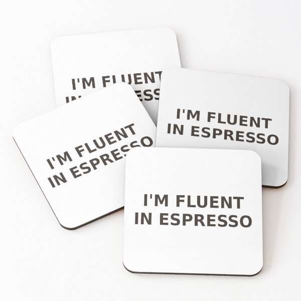 Item preview, I'm Fluent in Espresso Coffee shirt designed and sold by DecafAndRegret.