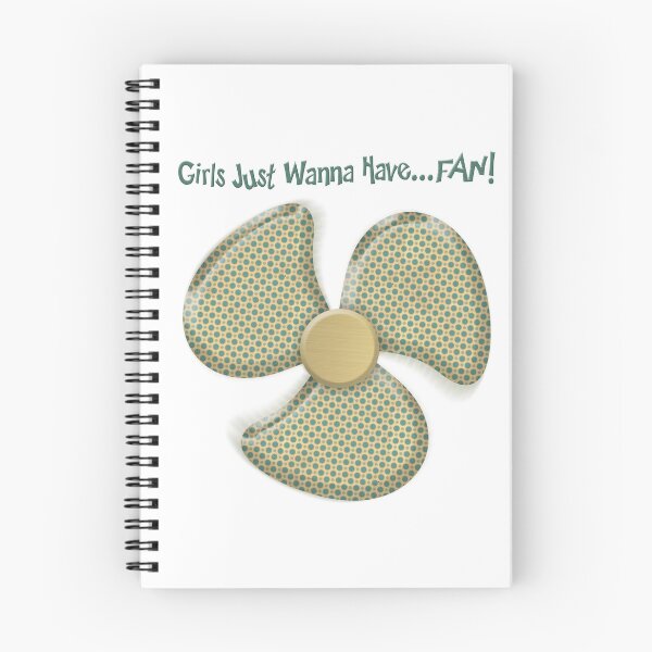 Item preview, GIRLS JUST WANNA HAVE...FAN! designed and sold by Art2Be-Studio.