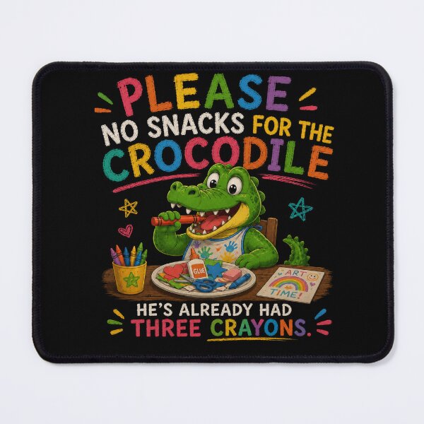 Item preview, Please No Snacks For The Crocodile Funny Teacher Crayon designed and sold by Crystal-Tree.