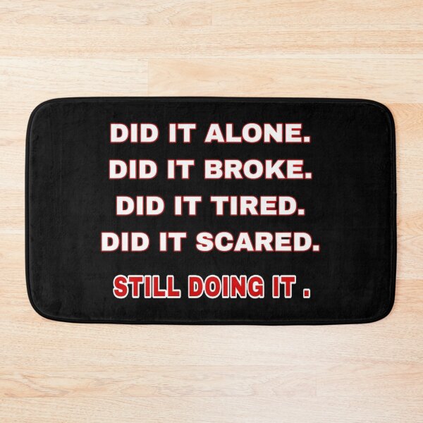 Item preview, Did It Alone Did It Broke Still Doing It - Red Bold Motivation designed and sold by 101-Stor.