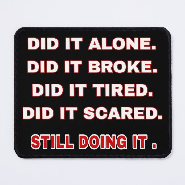 Item preview, Did It Alone Did It Broke Still Doing It - Red Bold Motivation designed and sold by 101-Stor.