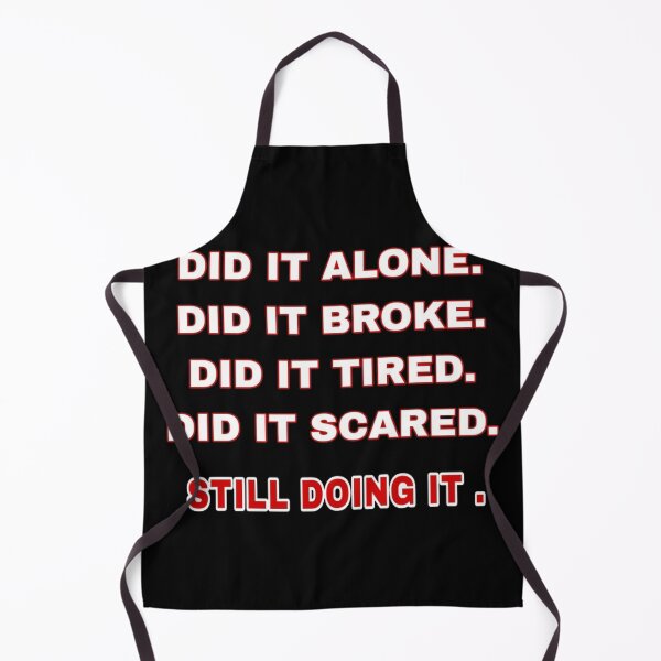 Item preview, Did It Alone Did It Broke Still Doing It - Red Bold Motivation designed and sold by 101-Stor.