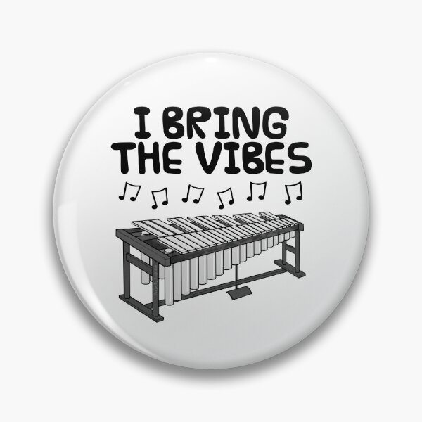 Item preview, Vibraphone, I Bring The Vibes, Percussionist Musician Funny designed and sold by doodlerob.
