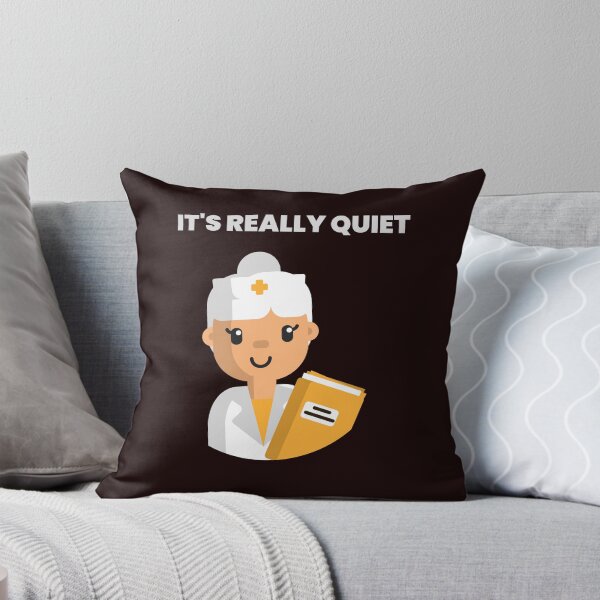 Item preview, It's Really Quiet designed and sold by JJShirtz.
