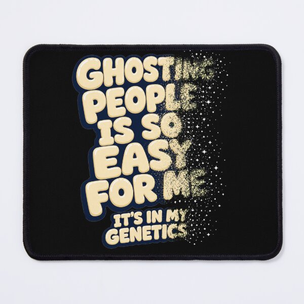 Item preview, Ghosting People Is So Easy For Me Its In My Genetics Bold Cartoon Typography Halloween Humor Gift for Ghost Lovers designed and sold by Nightarel.