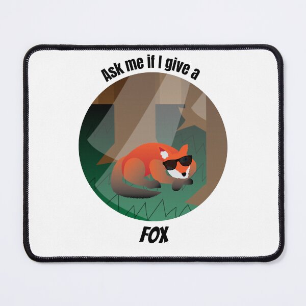 Item preview, Ask Me If I Give a FOX Funny Sarcastic Fox Design | Snarky Animal Humor designed and sold by DesignsbyDustin.