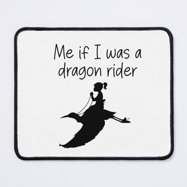 Item preview, Me if I was a dragon rider- cute funny romantasy humor designed and sold by SlimyFish.