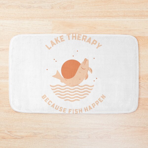 Item preview, Lake Therapy Because Fish Happen  designed and sold by FunTeesFactory.