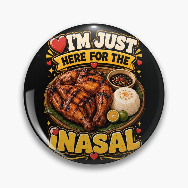 Item preview, I’m Just Here for the Inasal Dinner designed and sold by rafaeltto.