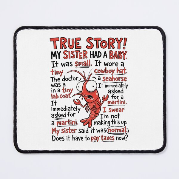 Item preview, True Story Red shrimp Meme designed and sold by TeeARTHY.