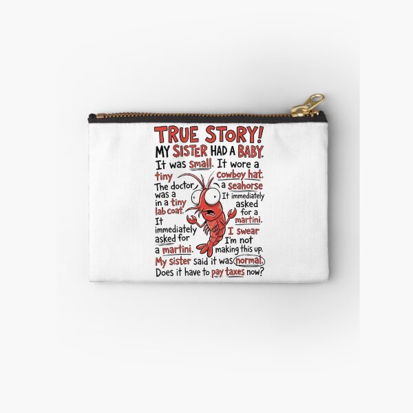 Item preview, True Story Red shrimp Meme designed and sold by TeeARTHY.