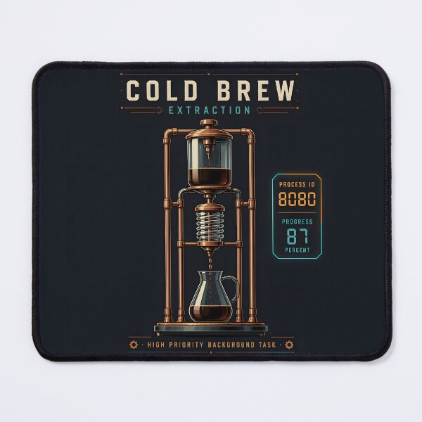 Item preview, Cold Brew Extraction High Priority Background Task Coffee designed and sold by ThirdShiftLab.