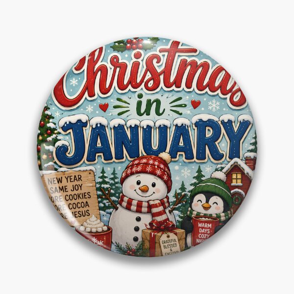 Item preview, Christmas in January – New Year Same Joy designed and sold by FindYouByZ.