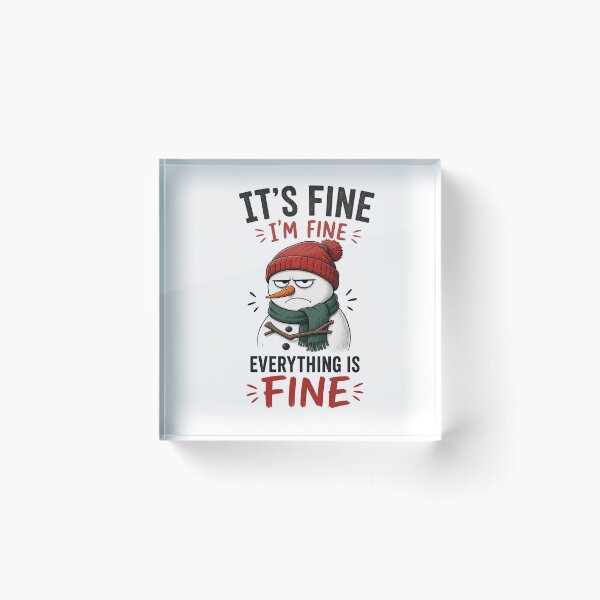 Item preview, Its Fine Im Fine Everything Is Fine Grumpy Snowman Christmas designed and sold by Clean Print Goods.