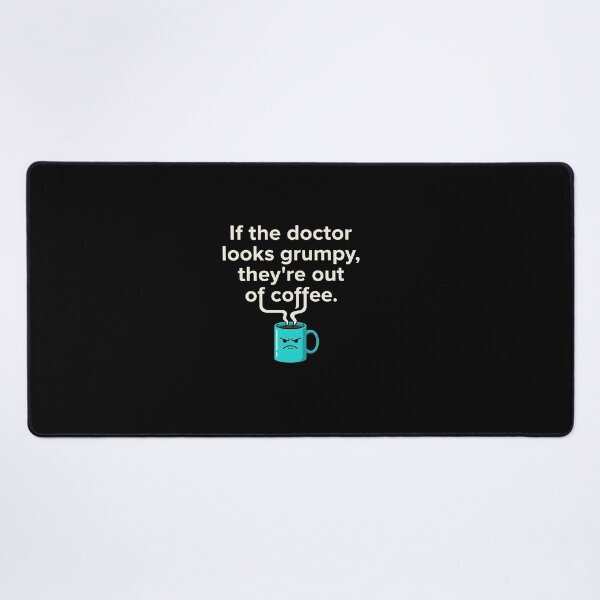 Item preview, Grumpy Doctor designed and sold by Brain Fog Lab.