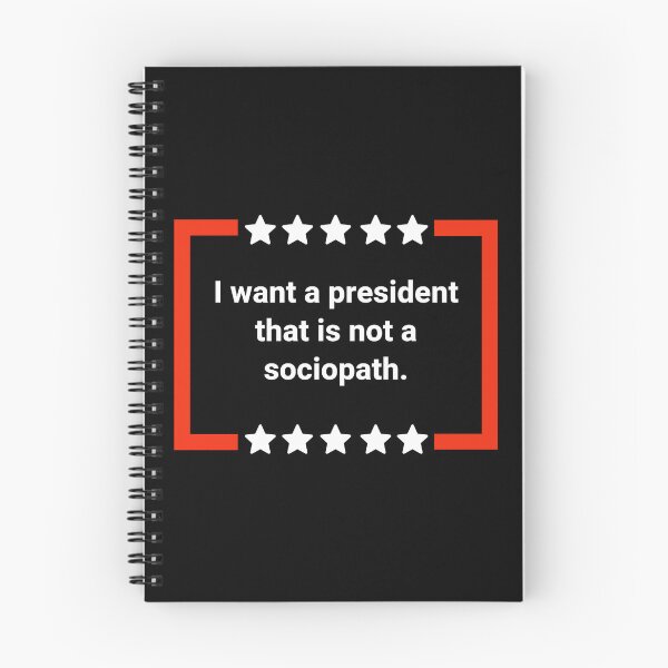 Item preview, I want a president that is not a sociopath  designed and sold by Rachel the Artist .