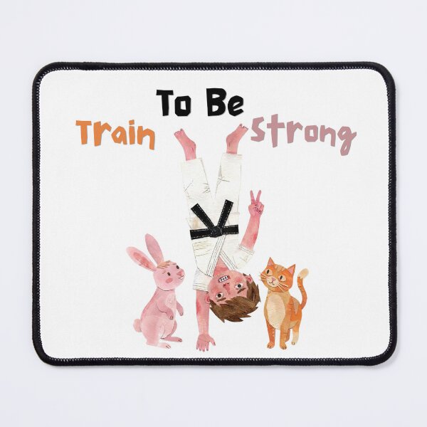 Item preview, Train to be strong martial art designed and sold by Uingmah.