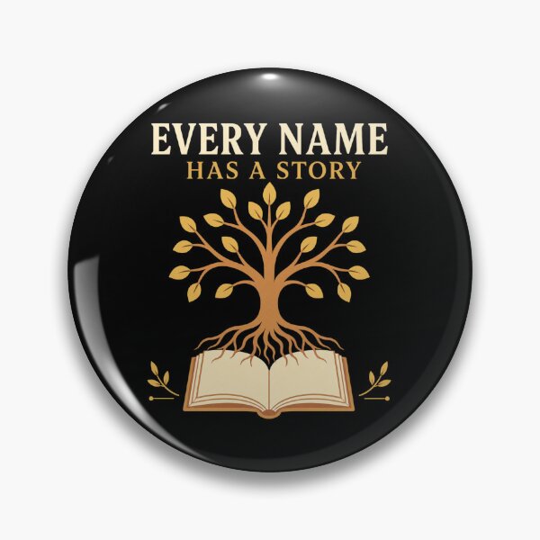 Item preview, Every Name Has A Story Family History Genealogy Gift designed and sold by DreamLayerStudio.