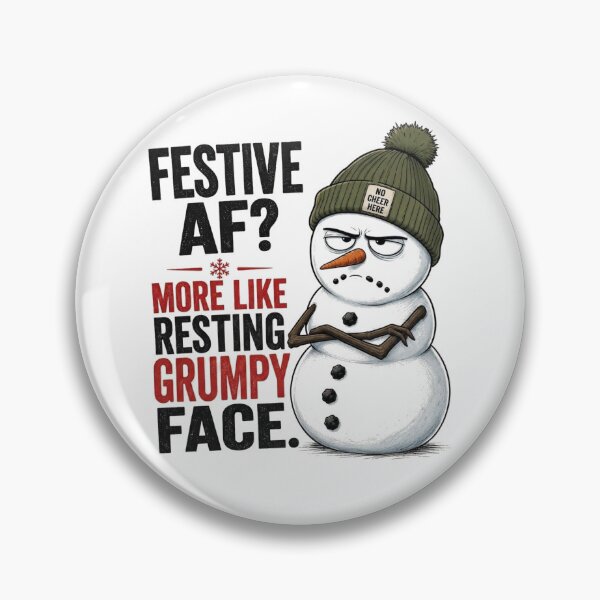 Item preview, Festive AF More Like Resting Grumpy Face Snowman designed and sold by Clean Print Goods.