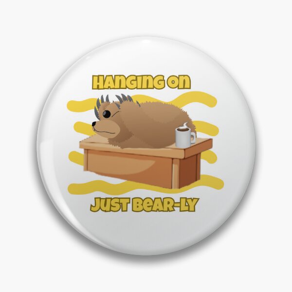 Item preview, Hanging On, Just Bear-ly Funny Bear Pun | Cute Bear Humor | Whimsical Animal Design designed and sold by DesignsbyDustin.